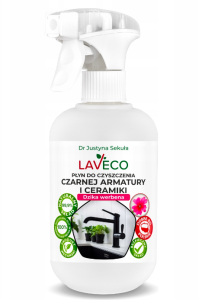 LAVECO  Naturalny płyn do czyszczenia czarnej armatury i ceramiki -Dzika werbena  500ml